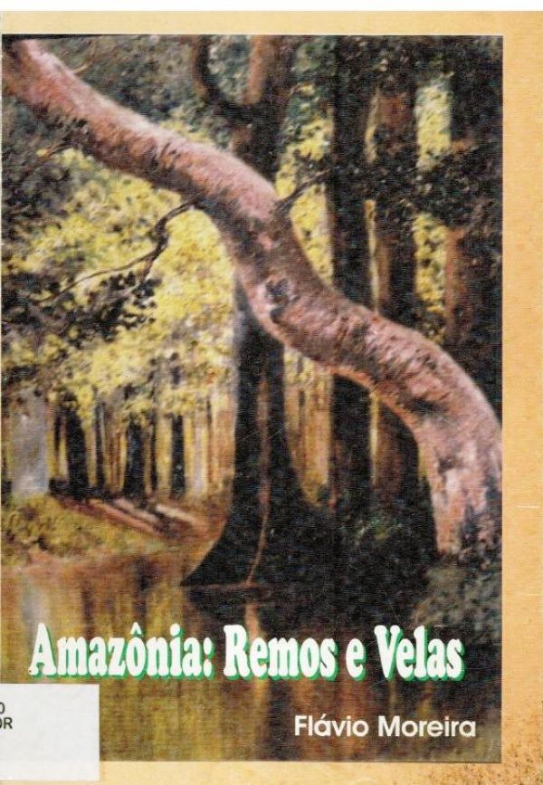 Amazônia: Remos e Velas